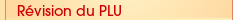 Rvision du PLU