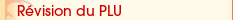 Rvision du PLU